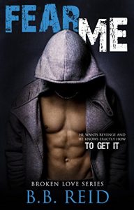 Baixar Fear Me (Broken Love Book 1) (English Edition) pdf, epub, eBook