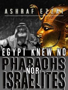 Baixar Egypt knew no Pharaohs nor Israelites (English Edition) pdf, epub, eBook