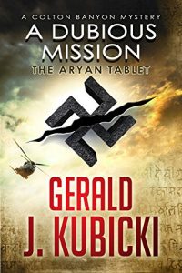 Baixar A Dubious Mission: The Aryan Tablet (Colton Banyon Mysteries Book 1) (English Edition) pdf, epub, eBook