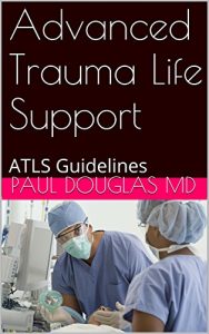 Baixar Advanced Trauma Life Support: ATLS Guidelines (English Edition) pdf, epub, eBook