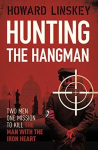 Baixar Hunting the Hangman: A gripping historical thriller inspired by the assassination of Reinhard Heydrich pdf, epub, eBook