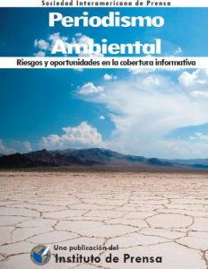 Baixar Periodismo Ambiental. Riesgos y oportunidades en la cobertura informativa (Spanish Edition) pdf, epub, eBook
