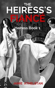 Baixar The Heiress’ Fiance (English Edition) pdf, epub, eBook