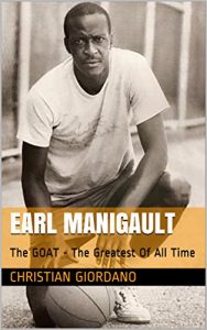 Baixar Earl Manigault: The GOAT – The Greatest Of All Time (Basketball Portraits) (Italian Edition) pdf, epub, eBook