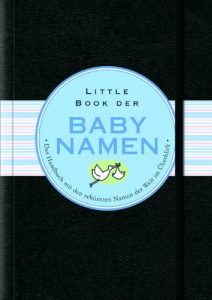 Baixar Little Black Book der Babynamen (Little Black Books (Deutsche Ausgabe)) pdf, epub, eBook