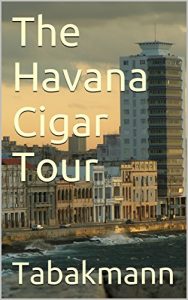 Baixar The Havana Cigar Tour (English Edition) pdf, epub, eBook