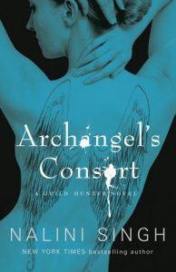 Baixar Archangel’s Consort: Book 3 (Guild Hunter Series) pdf, epub, eBook