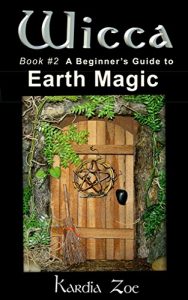 Baixar Wicca: A Beginner’s Guide to Earth Magic (Living Wicca Today Book 2) (English Edition) pdf, epub, eBook