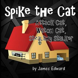 Baixar Spike the Cat (Adventures of Spike the Cat Book 1) (English Edition) pdf, epub, eBook