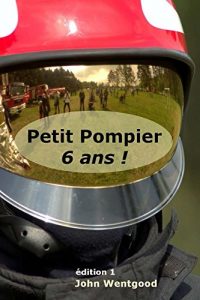 Baixar Petit Pompier de 6 ans (French Edition) pdf, epub, eBook
