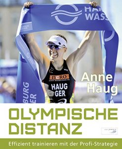Baixar Olympische Distanz: Effizient trainieren mit der Profi-Strategie (German Edition) pdf, epub, eBook