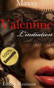 Baixar Valentine: L’initiation (French Edition) pdf, epub, eBook