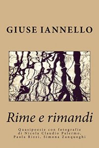 Baixar Rime e rimandi: quasipoesie con fotografie (Italian Edition) pdf, epub, eBook