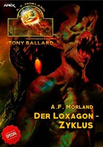Baixar DER LOXAGON-ZYKLUS – TONY BALLARD-SPECIAL: Vier Romane in einem Band! (German Edition) pdf, epub, eBook