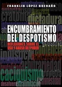 Baixar Encumbramiento del despotismo: Reflexiones sobre el uso y abuso del poder (Spanish Edition) pdf, epub, eBook