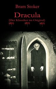 Baixar Dracula: Der Klassiker im Original (German Edition) pdf, epub, eBook