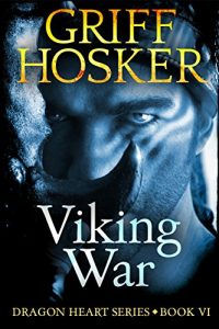 Baixar Viking War (Dragonheart Book 6) (English Edition) pdf, epub, eBook