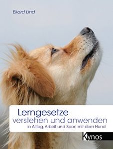 Baixar Lerngesetze verstehen und anwenden: in Alltag, Arbeit und Sport mit dem Hund (German Edition) pdf, epub, eBook