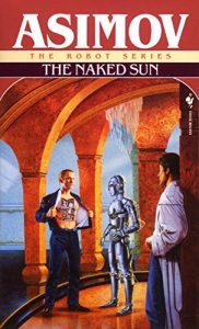 Baixar The Naked Sun (The Robot Series) pdf, epub, eBook