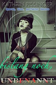 Baixar Sperma, Blut, perfekter Rausch: bislang noch, unbenannt 2 (German Edition) pdf, epub, eBook