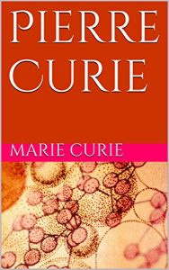 Baixar Pierre Curie (French Edition) pdf, epub, eBook