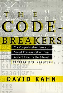 Baixar The Codebreakers: The Comprehensive History of Secret Communication from Ancient Times to the Internet (English Edition) pdf, epub, eBook