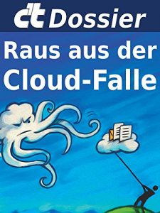 Baixar c’t Dossier: Raus aus der Cloud-Falle: Alternativen zu Apple, Google, Microsoft und Co. (German Edition) pdf, epub, eBook