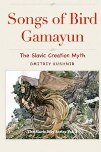 Baixar Songs of Bird Gamayun: The Slavic Creation Myth (The Slavic Way Book 3) (English Edition) pdf, epub, eBook