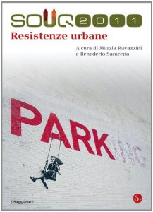 Baixar Resistenze urbane (La cultura. Saggi) pdf, epub, eBook