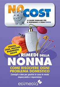 Baixar I rimedi della Nonna (Low Cost Vol. 7) (Italian Edition) pdf, epub, eBook