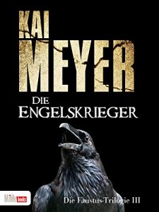 Baixar Die Engelskrieger: Die Faustus-Trilogie 3 pdf, epub, eBook