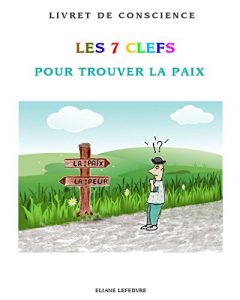 Baixar Les 7 clefs pour trouver la paix (French Edition) pdf, epub, eBook