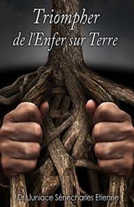 Baixar Triompher de L’enfer sur Terre (French Edition) pdf, epub, eBook