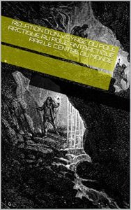 Baixar Relation d’un voyage du Pole Arctique au Pole Antarctique par le centre du monde (French Edition) pdf, epub, eBook