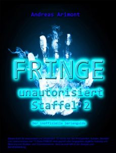 Baixar Fringe unautorisiert – Staffel 2. Der inoffizielle Serienguide (German Edition) pdf, epub, eBook