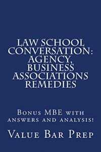 Baixar Law School Conversation: Agency, Business Associations Remedies (English Edition) pdf, epub, eBook