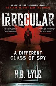 Baixar The Irregular: A Different Class of Spy (English Edition) pdf, epub, eBook