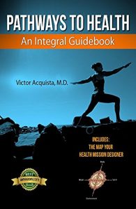 Baixar Pathways to Health: An Integral Guidebook (English Edition) pdf, epub, eBook