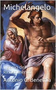 Baixar Michelangelo: il genio del Rinascimento (Italian Edition) pdf, epub, eBook