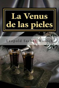 Baixar La Venus de las pieles (Spanish Edition) pdf, epub, eBook