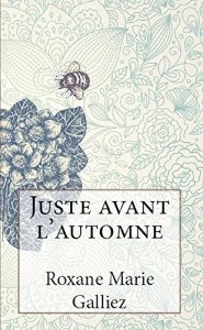 Baixar Juste avant l’automne (French Edition) pdf, epub, eBook
