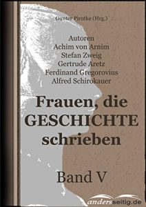 Baixar Frauen, die Geschichte schrieben – Band V (German Edition) pdf, epub, eBook