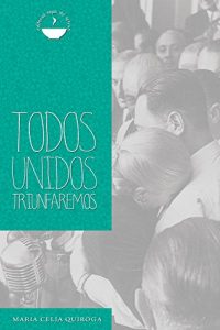 Baixar Todos Unidos Triunfaremos (Spanish Edition) pdf, epub, eBook
