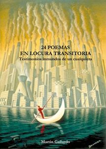 Baixar 24 poemas en locura transitoria: Testimonios inmundos de un cualquiera (Spanish Edition) pdf, epub, eBook