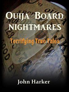 Baixar Ouija Board Nightmares: Terrifying True Tales (English Edition) pdf, epub, eBook