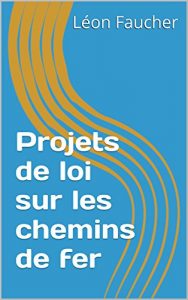 Baixar Projets de loi sur les chemins de fer (French Edition) pdf, epub, eBook