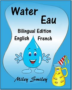Baixar English-French Children’s Book: Water-Eau: Book for kids  (Bilingual Edition, Dual Language) (French Edition) pdf, epub, eBook