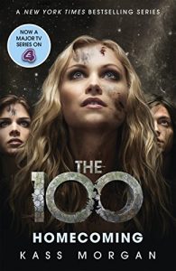 Baixar Homecoming: The 100 Book Three (English Edition) pdf, epub, eBook