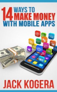 Baixar 14 Ways To Make Money With Mobile Apps (English Edition) pdf, epub, eBook