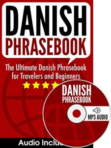 Baixar Danish Phrasebook: The Ultimate Danish Phrasebook for Travelers and Beginners (Audio Included) (English Edition) pdf, epub, eBook